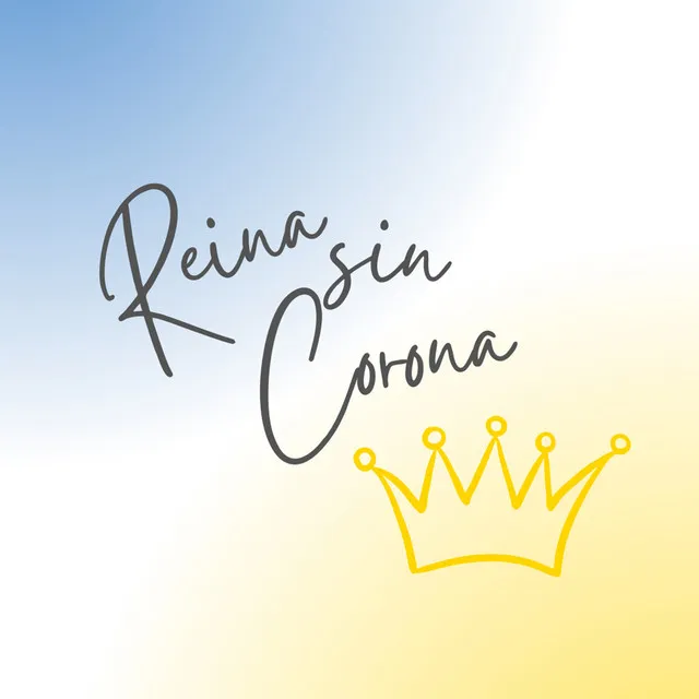 Reina Sin Corona