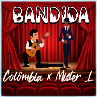 Bandida by Colômbia