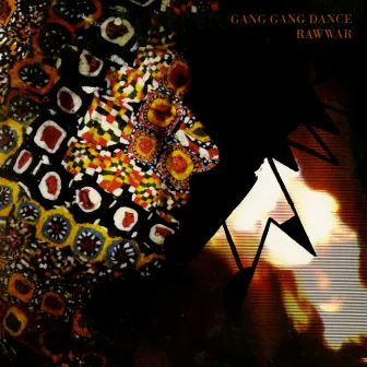 RAWWAR by Gang Gang Dance