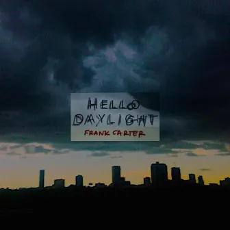 Hello Daylight by Unknown Artist