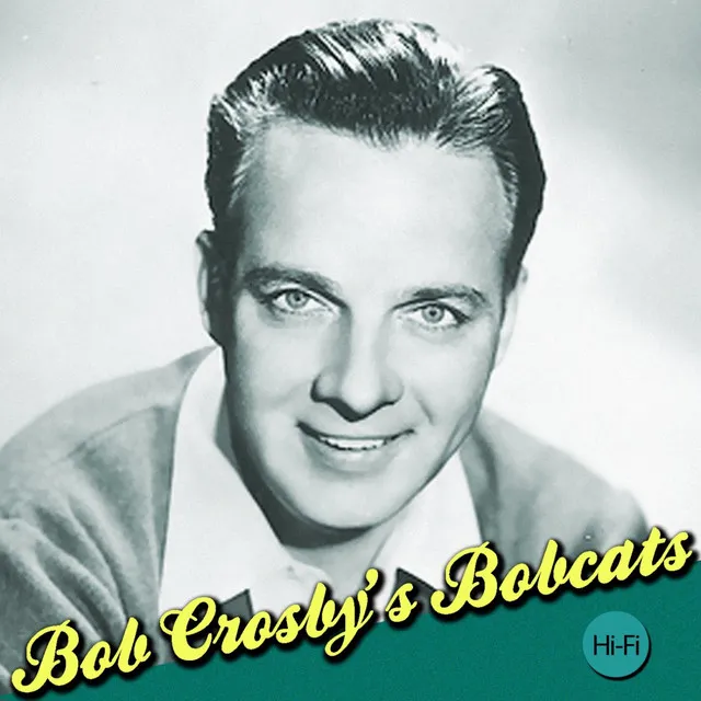 Bob Crosby's Bobcats