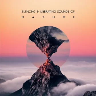 Meditation & Relaxation Music. Silencing & Liberating Sounds of Nature, Balmy Instrumental Melodies by Empire of Relaxation