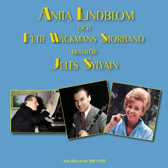 Anita Lindblom och Putte Wickmans Storband framför Jules Sylvain by Putte Wickmans storband