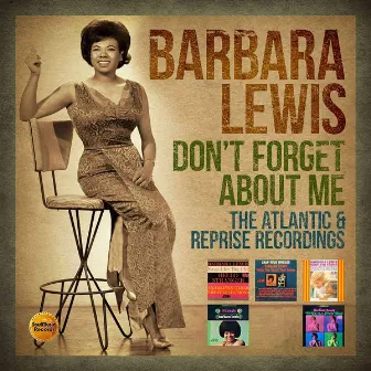 Don't Forget About Me: The Atlantic & Reprise Recordings by Barbara Lewis