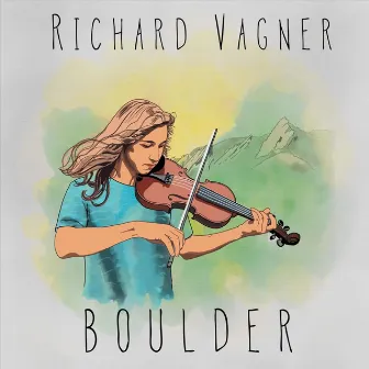 Boulder by Richard Vagner