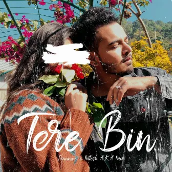 Tere Bin by Nitesh A.K.A Nick