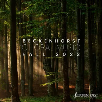 Beckenhorst Choral Music Fall 2023 by Craig Courtney