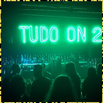 Tudo On 2 by DUDU MC