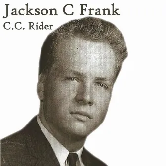 C.C. Rider by Jackson C. Frank