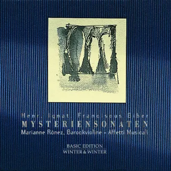 Heinrich Ignaz Franz Biber: Mysteriensonaten (15 Sonaten über die Mysterien des Rosenkranzes für Violine und Basso Continuo) by Marianne Rônez