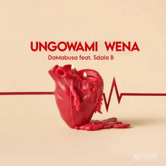 Ungowami Wena by Da Mabusa