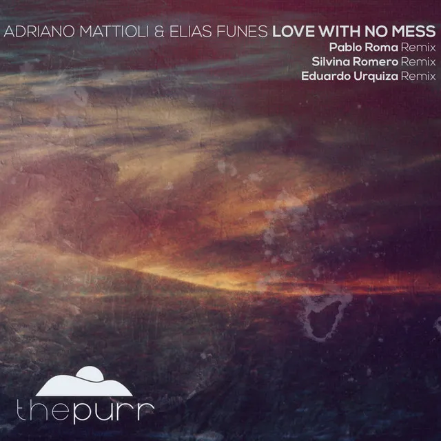 Love With No Mess - Eduardo Urquiza Remix