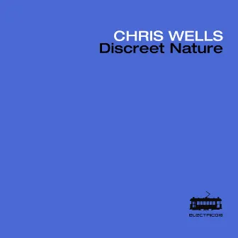 Discreet Nature by Chris Wells