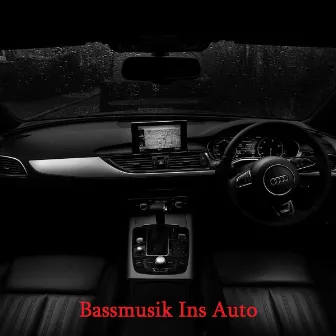 Bassmusik Ins Auto by Music for the car