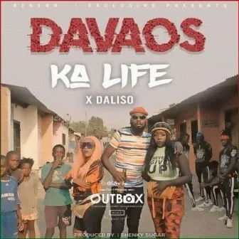 Ka Life (feat. Daliso) by Davaos