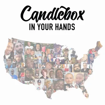 In Your Hands (feat. Don Miggs and Zane Carney) by Candlebox