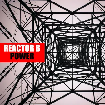 Power by Reactor B