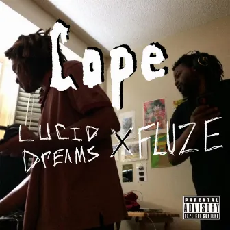 Cope by Lucid Dreams