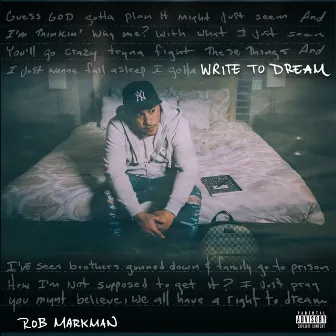 Write to Dream by Rob Markman