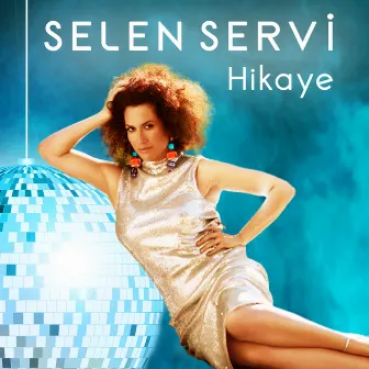 Hikaye by Selen Servi