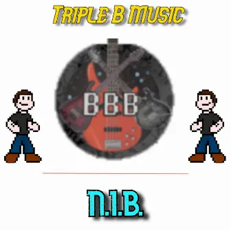 N.I.B. (Cover) by Triple B Music