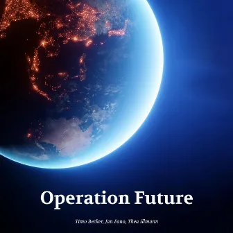 Operation Future (Original Motion Picture Soundtrack) by Timo Becker