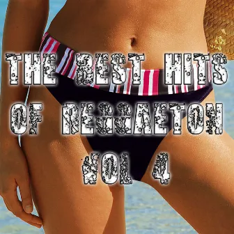 The Best Hits of Reggaeton, Vol. 4 by Reggaeton Group