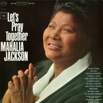 Let's Pray Together by Mahalia Jackson