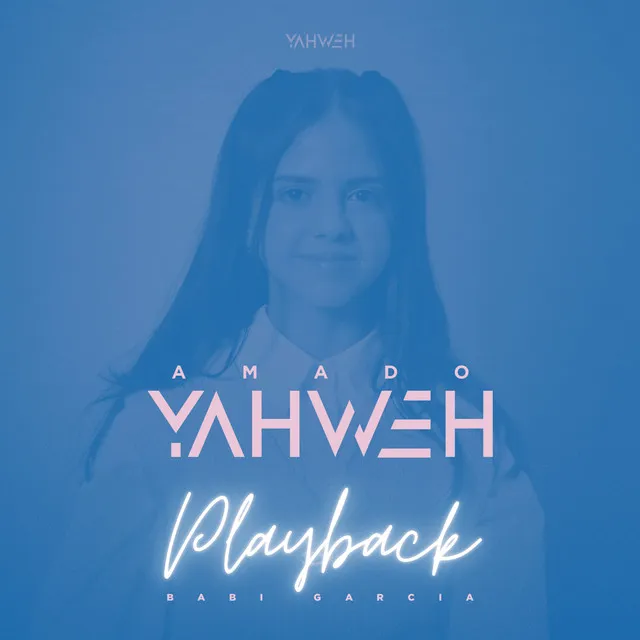 Amado Yahweh - Playback