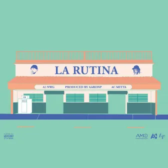 La Rutina by A1 NWG