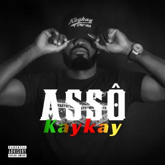 ASSÔ by KAYKAY