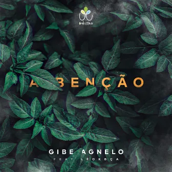 A Benção by Gibe Agnelo