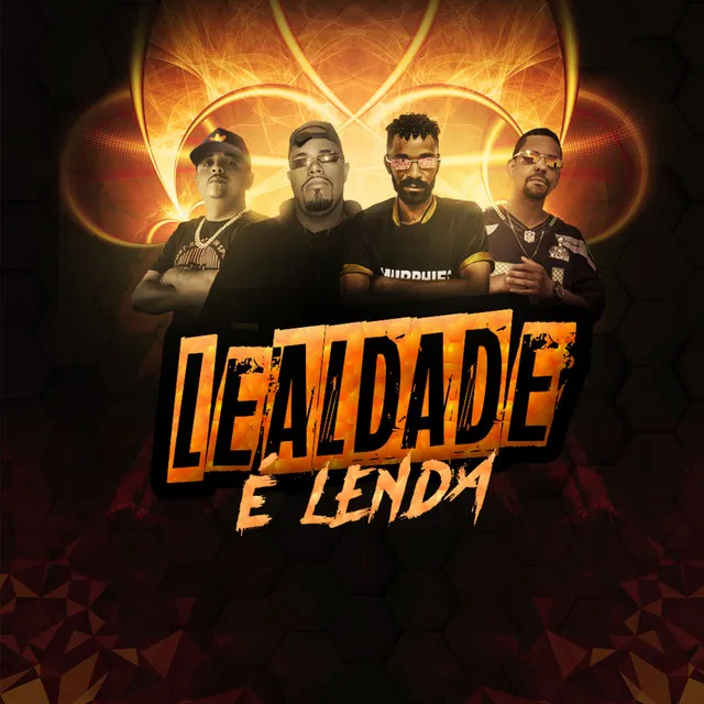 Lealdade É Lenda