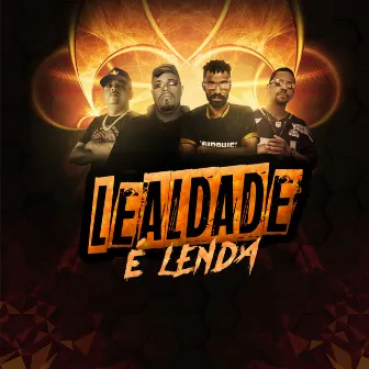 Lealdade É Lenda by Port Ilegal