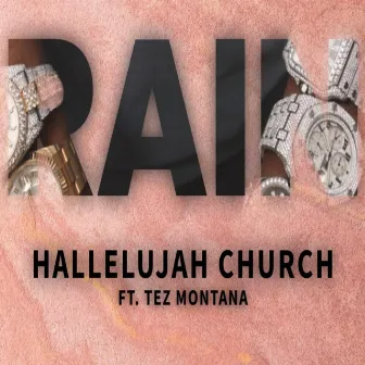 RAIN by Hallelujah Church