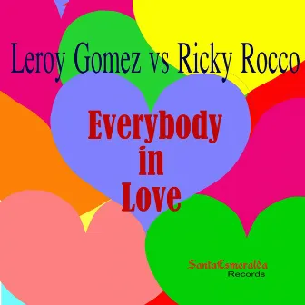 Everybody in Love (World Hit) by Leroy Gomez