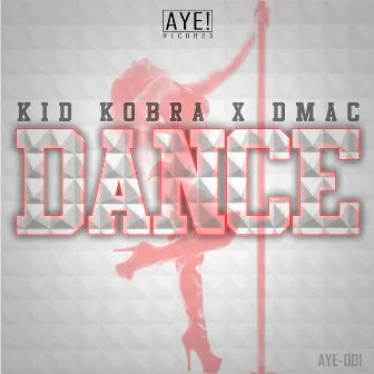 Dance (feat. Dmac) by Kid Kobra