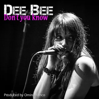 Don't You Know by Dee Bee