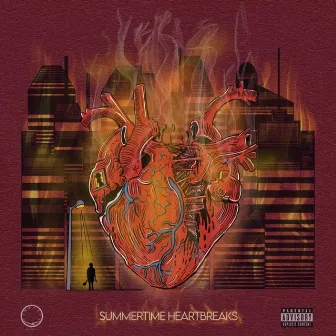 Summertime Heartbreaks by Dro Hef