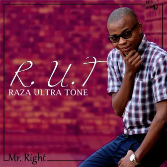 Mr. Right by R.U.T