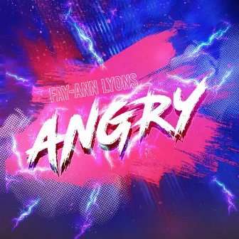 Angry by Fay-Ann Lyons