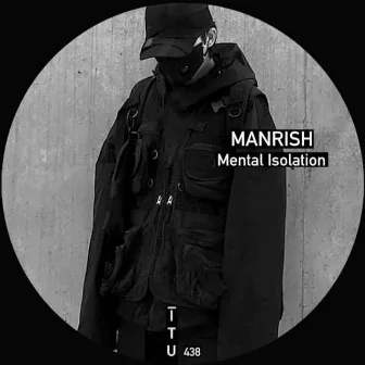 Mental Isolation by Manrish