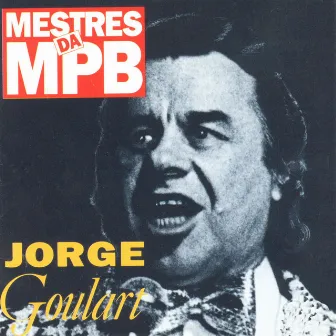 Mestres da MPB by Jorge Goulart