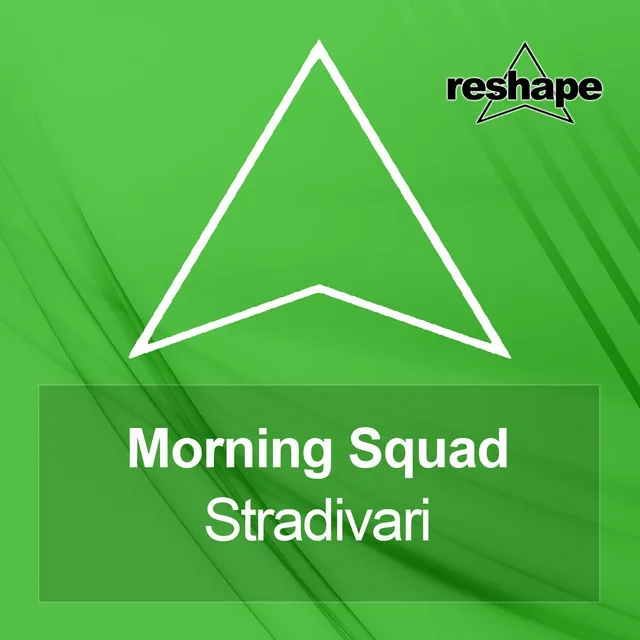 Morning Squad (Stradivari)