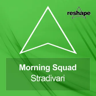 Morning Squad (Stradivari) by Morning Squad