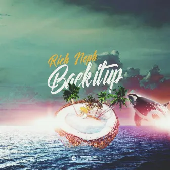 Back It Up by Rich Neph