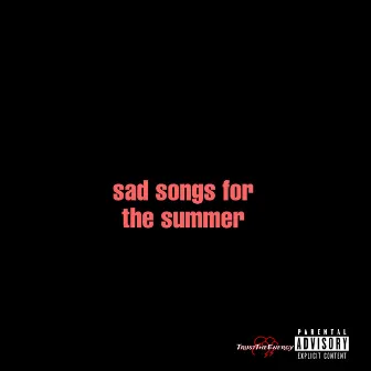 Sad Songs for the Summer by wavywavex