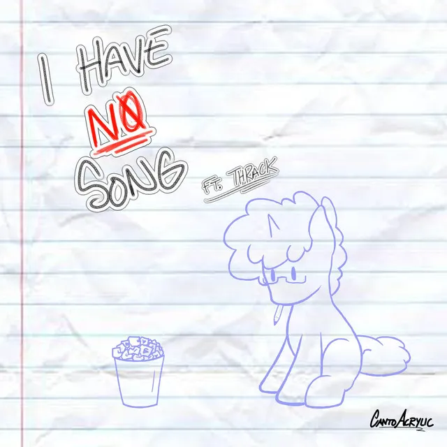 I Have No Song - Single Version