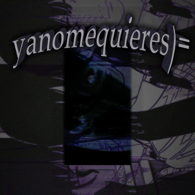 yanomequieres