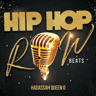 Hip Hop Raw Beats by Hadassah Queen O